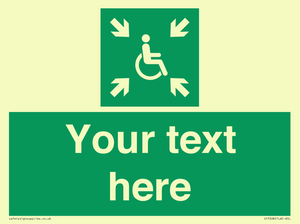 Custom sign safe condition evacuation temporary refuge